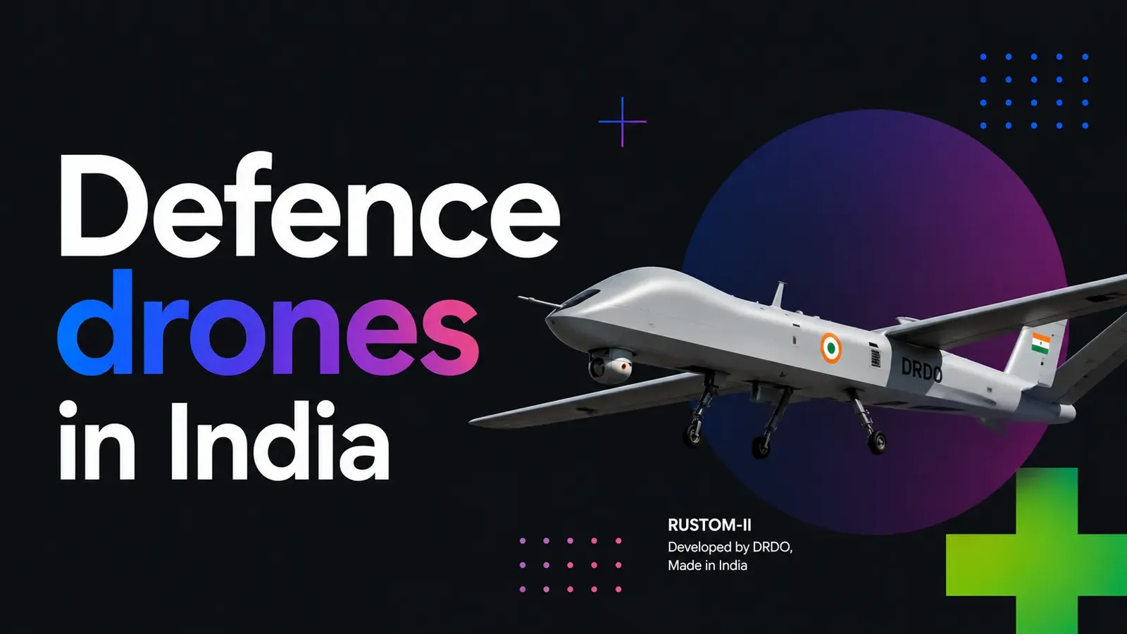 Defence drones in India: indigenous fleet, doctrine, and the post-Sindoor build-out